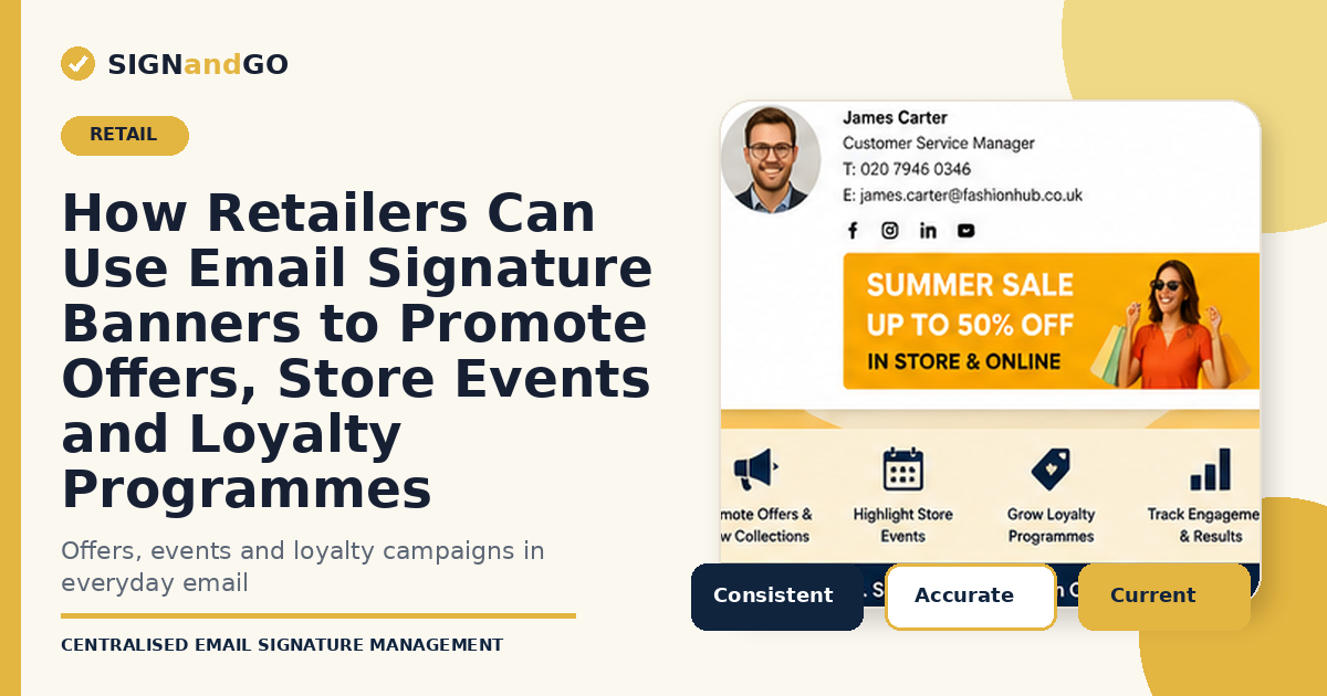 Retail email signature banners promoting offers, store events and loyalty programmes